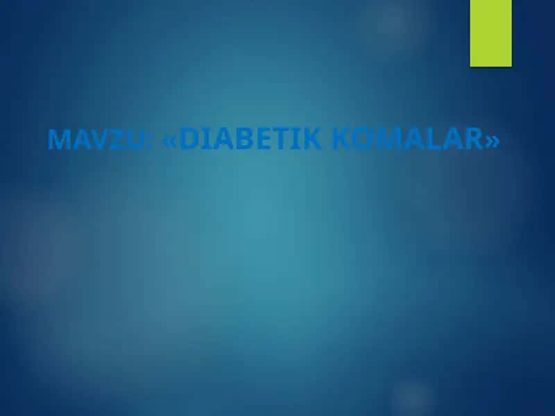 DIABETIK KOMALAR 1