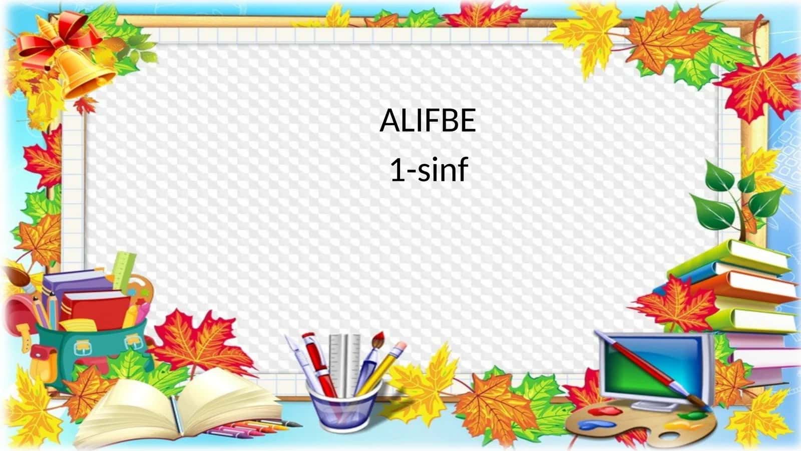 ALIFBE 1-sinf Mavzu: Ngtovushiva Ngngharfini mustahkamlash 1