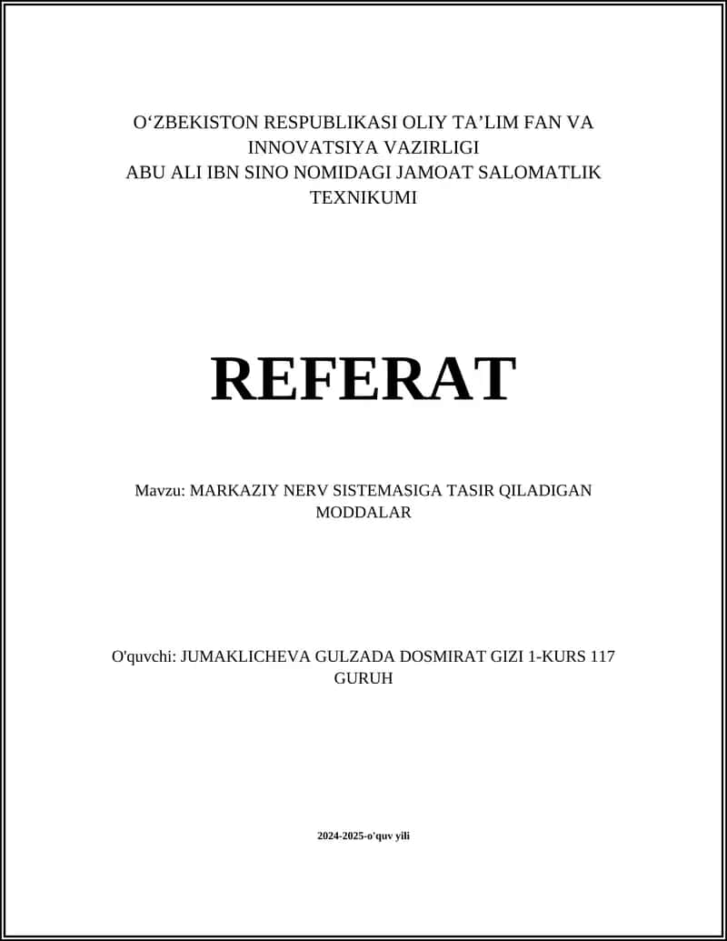 MARKAZIY NERV SISTEMASIGA TASIR QILADIGAN MODDALAR 1