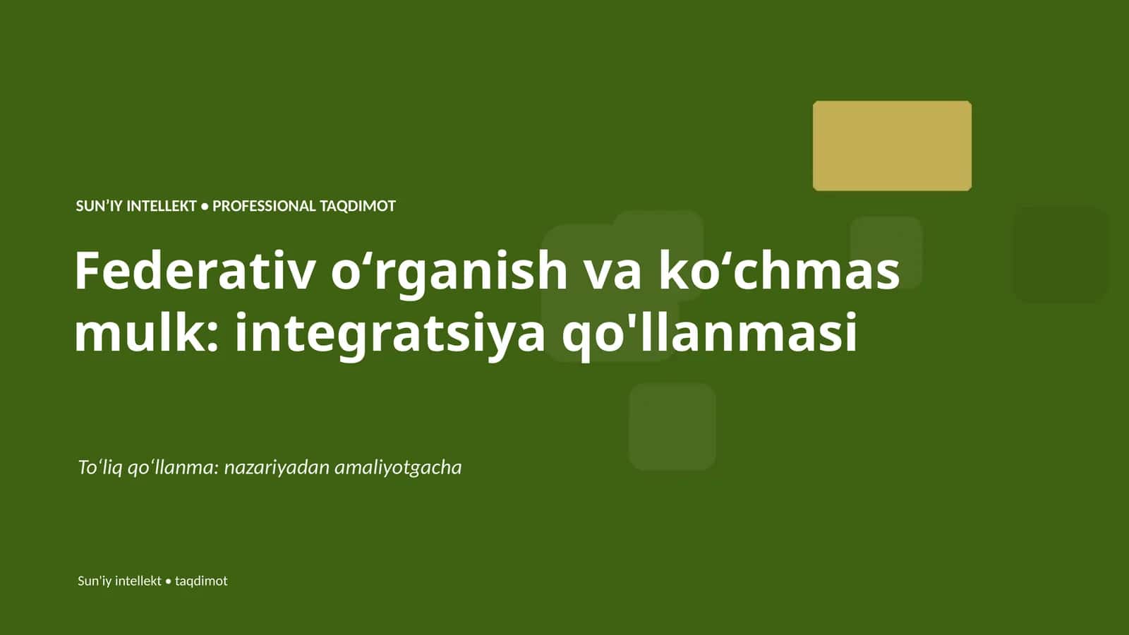 Federativ oʻrganish va koʻchmas mulk: integratsiya qo'llanmasi 1