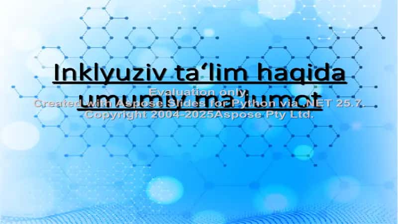 Inklyuziv ta‘lim haqida umumiy ma‘lumot 1