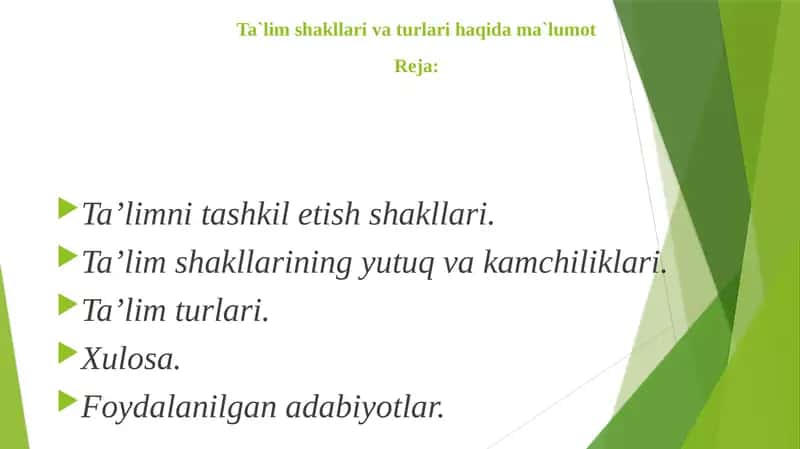 Ta'limshakl va turlari 1