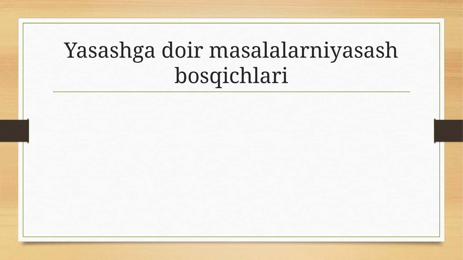 Yasashga doir masalalarni yasash bosqichlari 1