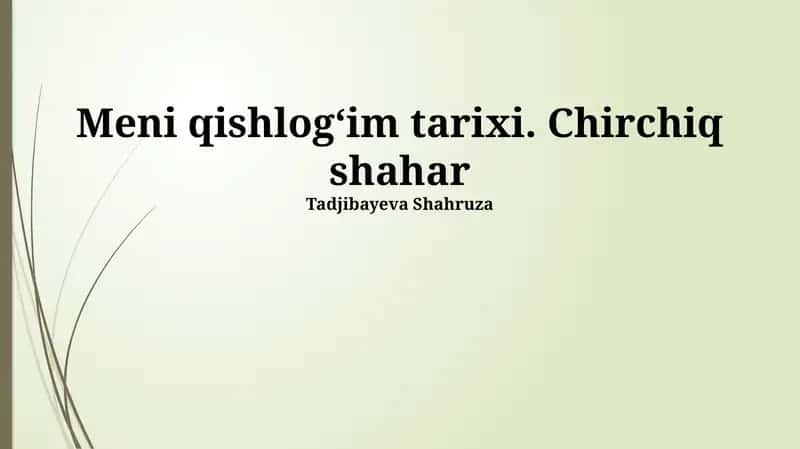 Chirchiq Shahri Tarixi 1