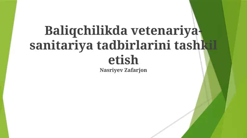 Baliqchilikda vetenariya-sanitariya tadbirlarini tashkil etish 1