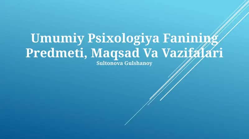 Umumiy Psixologiya Fanining Predmeti, Maqsad Va Vazifalari 1