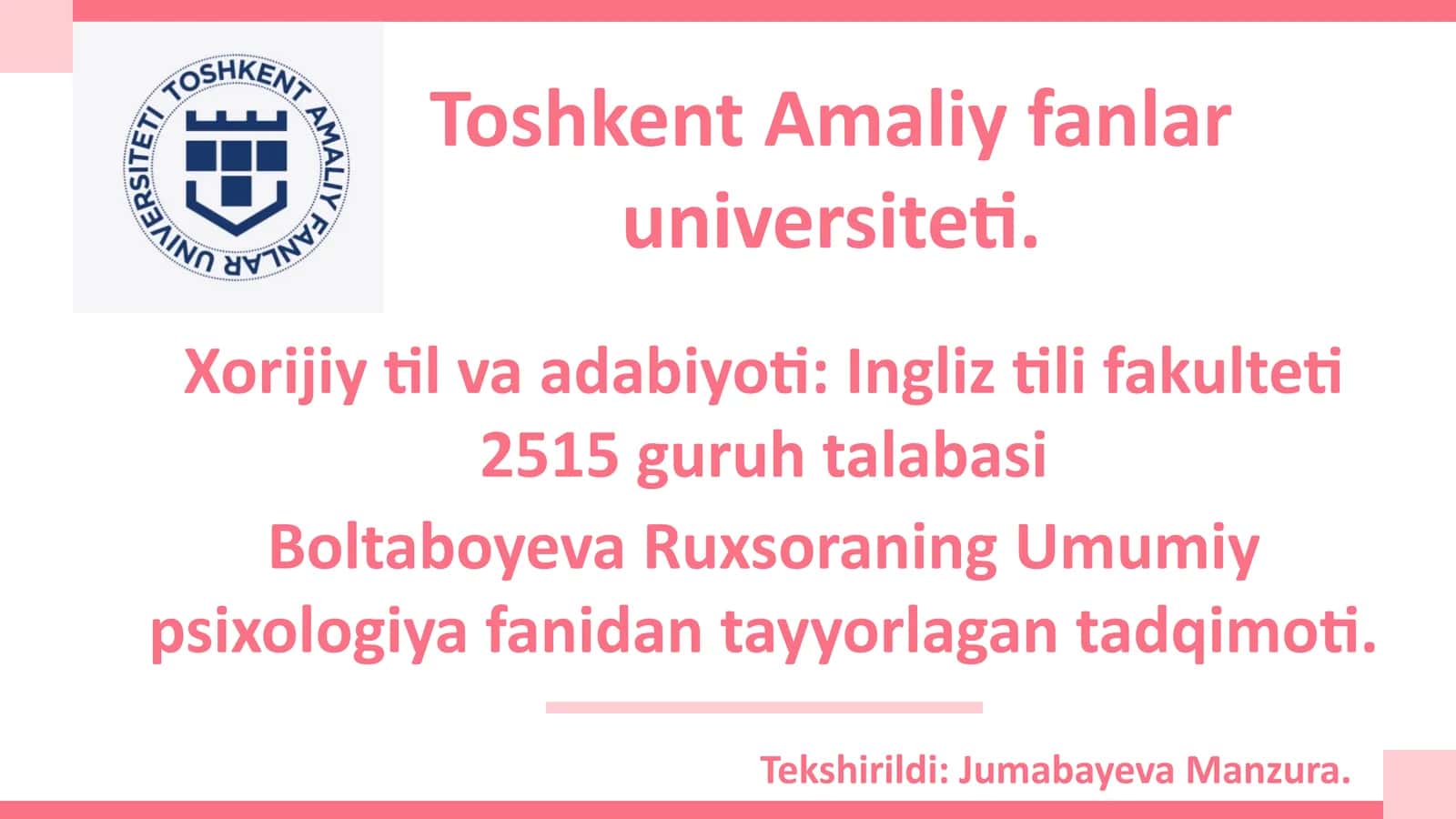 Boltaboyeva Ruxsoraning Umumiy psixologiya fanidan tayyorlagan tadqimoti 1