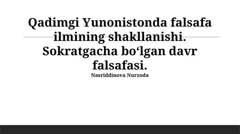 Qadimgi Yunonistonda falsafa ilmining shakllanishi 1