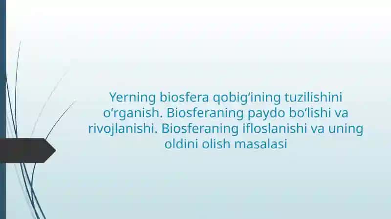 Yerning biosfera qobigʻini tuzilishi