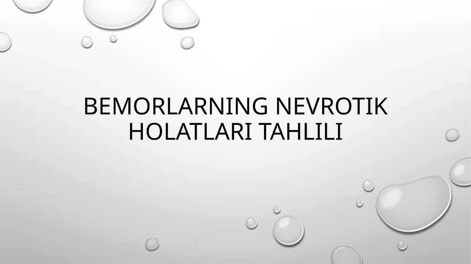bemorlarning nevrotik holatlari tahlili 1