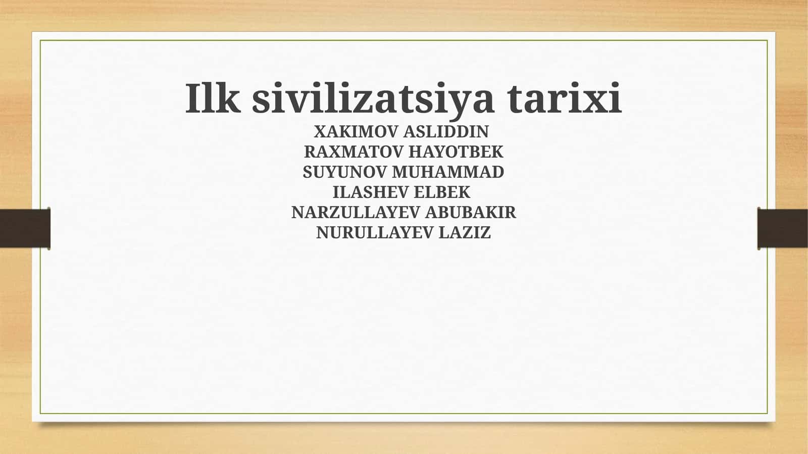Ilk sivilizatsiya tarixi 1