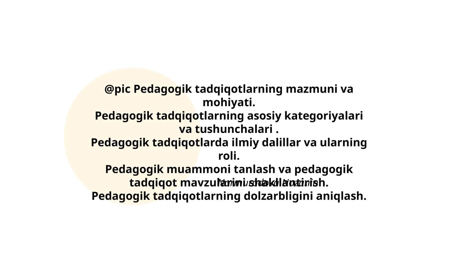 Pedagogik tadqiqotlarning mazmuni va mohiyati 1