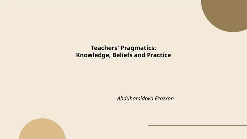 Teachers' Pragmatics: Knowledge, Beliefs and Practice 1