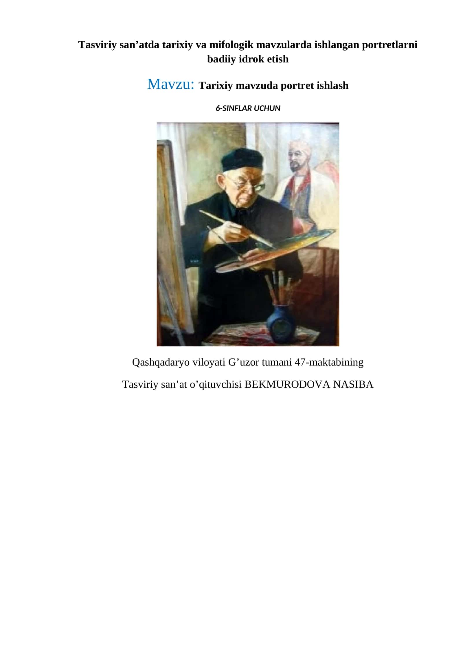 6-sinf Tasviriy san'at Tarixiy mavzuda portret ishlash dars ishlanma 1