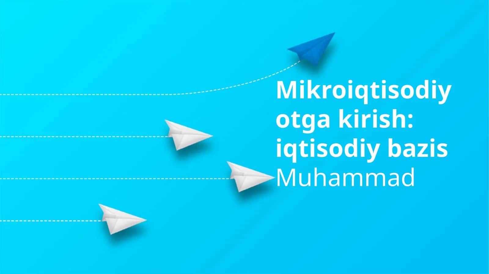 Mikroiqtisodiyotga kirish: iqtisodiy bazis 1