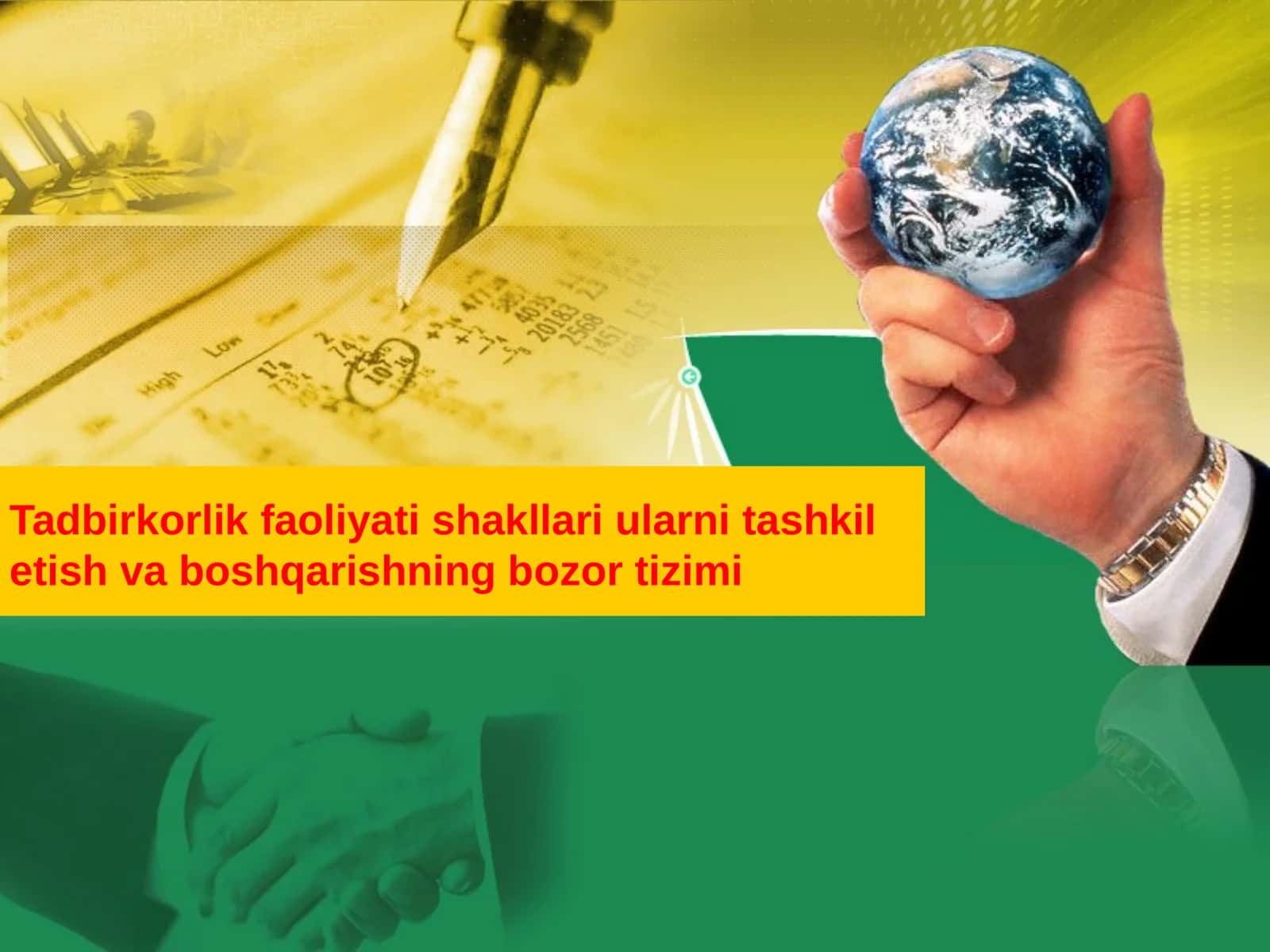 Tadbirkorlik faoliyati shakllari, ularni tashkil etish va boshqarishning bozor tizimi 1