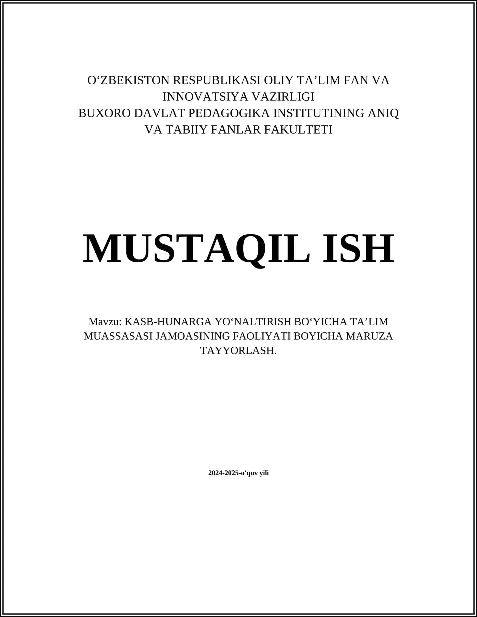 KASB-HUNARGA YO‘NALTIRISH BO‘YICHA TA’LIM MUASSASASI JAMOASINING FAOLIYATI BOYICHA MARUZA TAYYORLASH 1