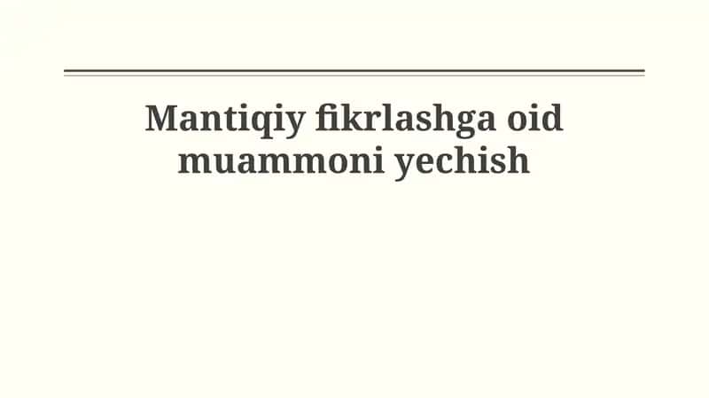 Mantiqiy Fikrlash 1