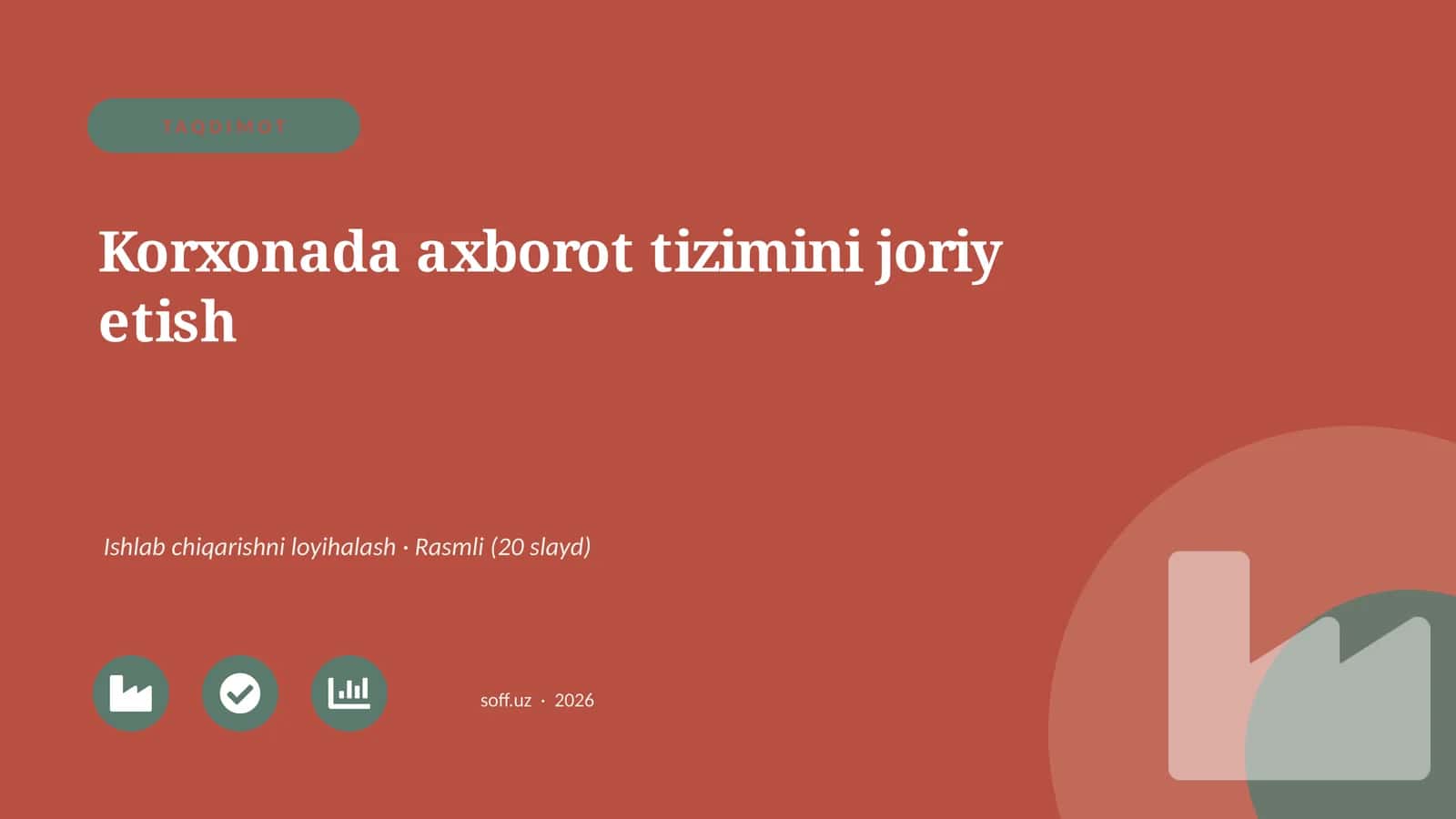 Korxonada axborot tizimini joriy etish 1
