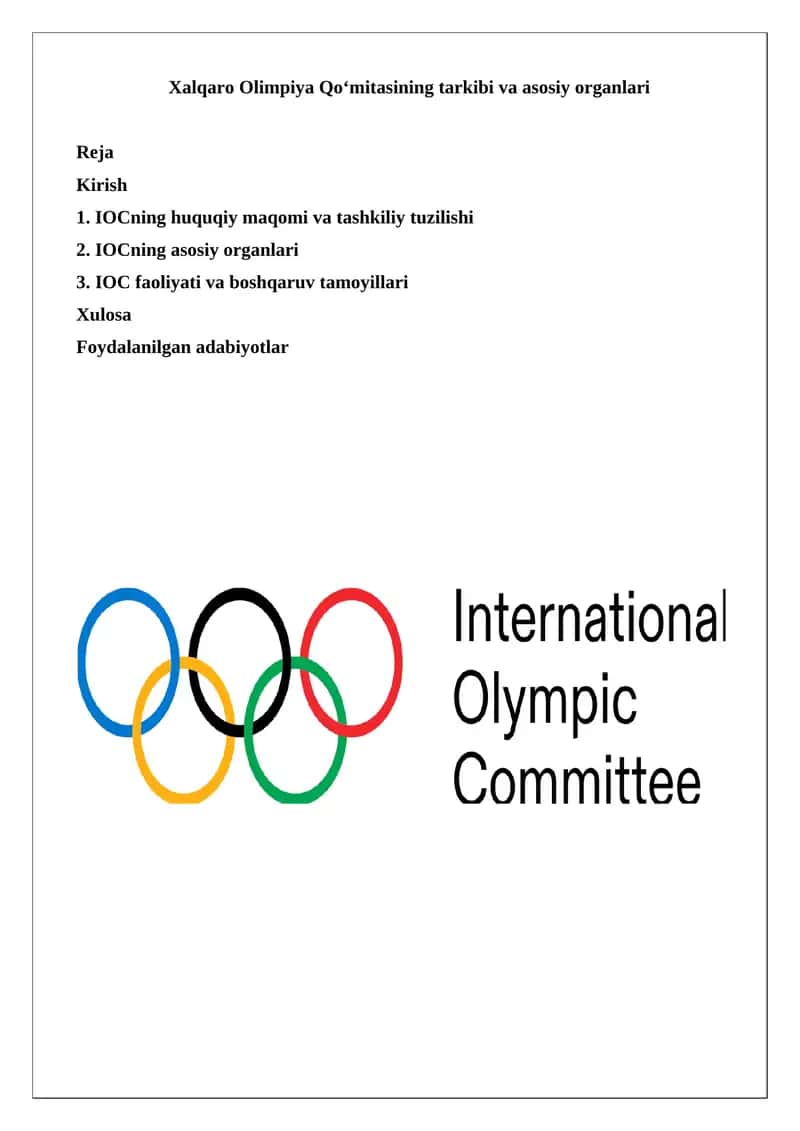 Xalqaro Olimpiya Qoʻmitasining tarkibi va asosiy organlari 1