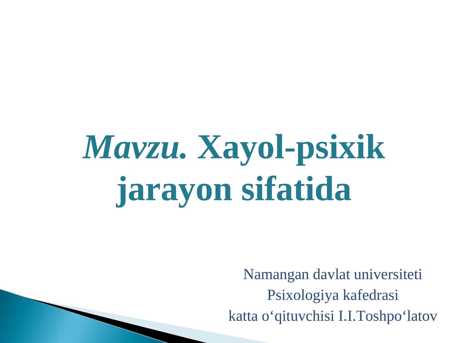 Xayol-psixik jarayon sifatida 1