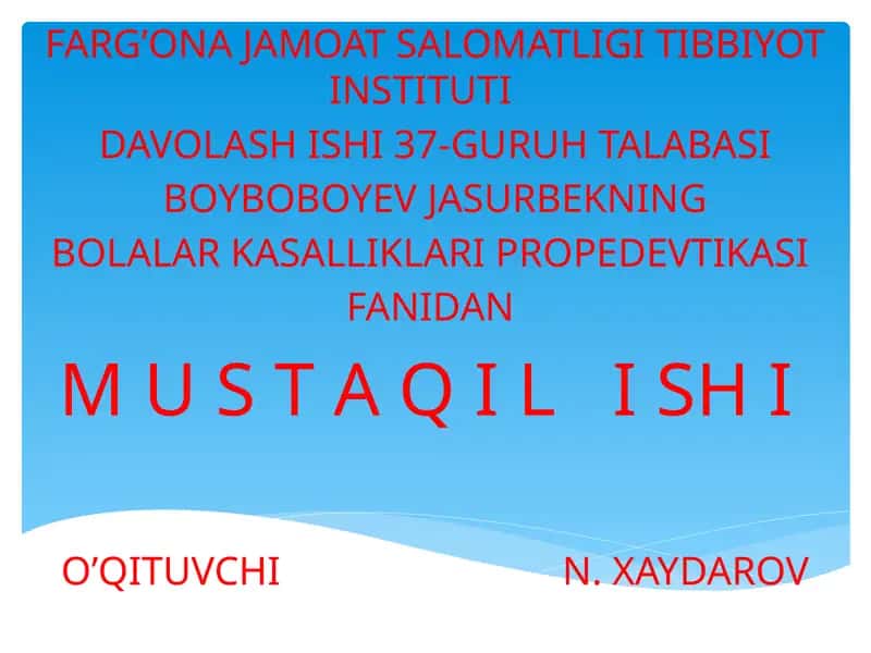 BOLALAR KASALLIKLARI PROPEDEVTIKASI 1
