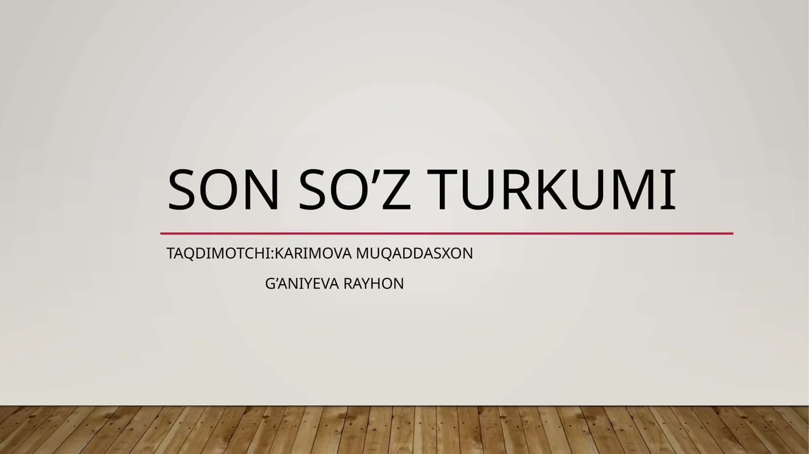 SON SO’Z TURKUMI 1