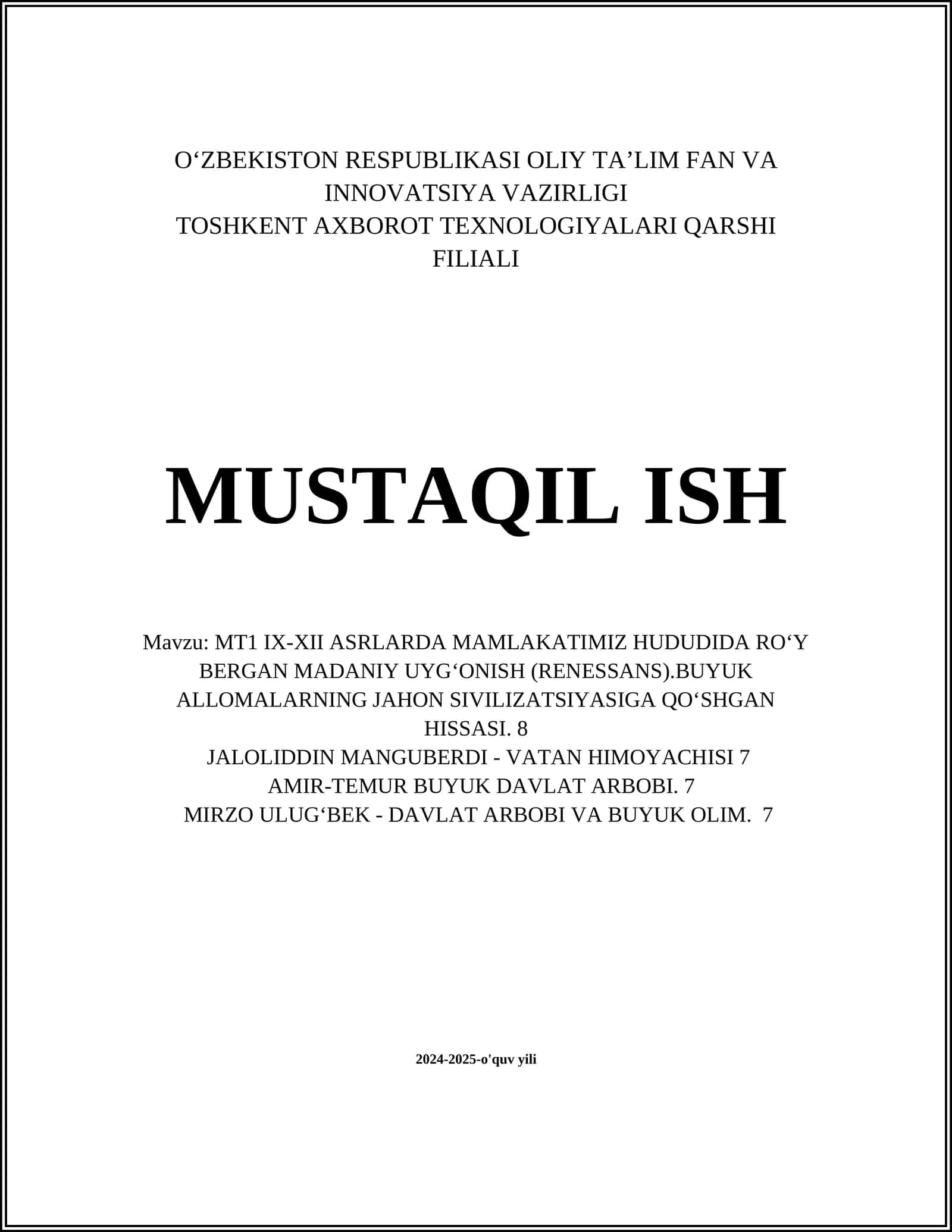 MT1 IX-XII ASRLARDA MAMLAKATIMIZ HUDUDIDA RO‘Y BERGAN MADANIY UYG‘ONISH (RENESSANS).BUYUK ALLOMALARNING JAHON SIVILIZATSIYASIGA QO‘SHGAN HISSASI 1