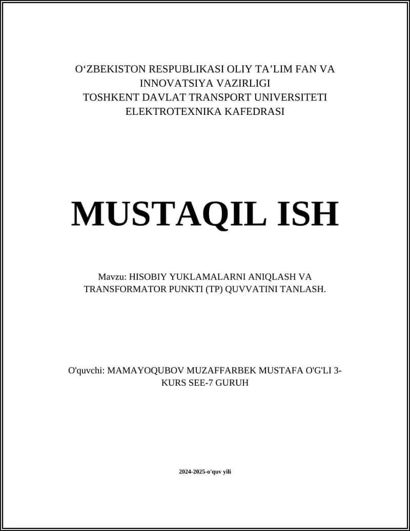 HISOBIY YUKLAMALARNI ANIQLASH VA TRANSFORMATOR PUNKTI (TP) QUVVATINI TANLASH 1