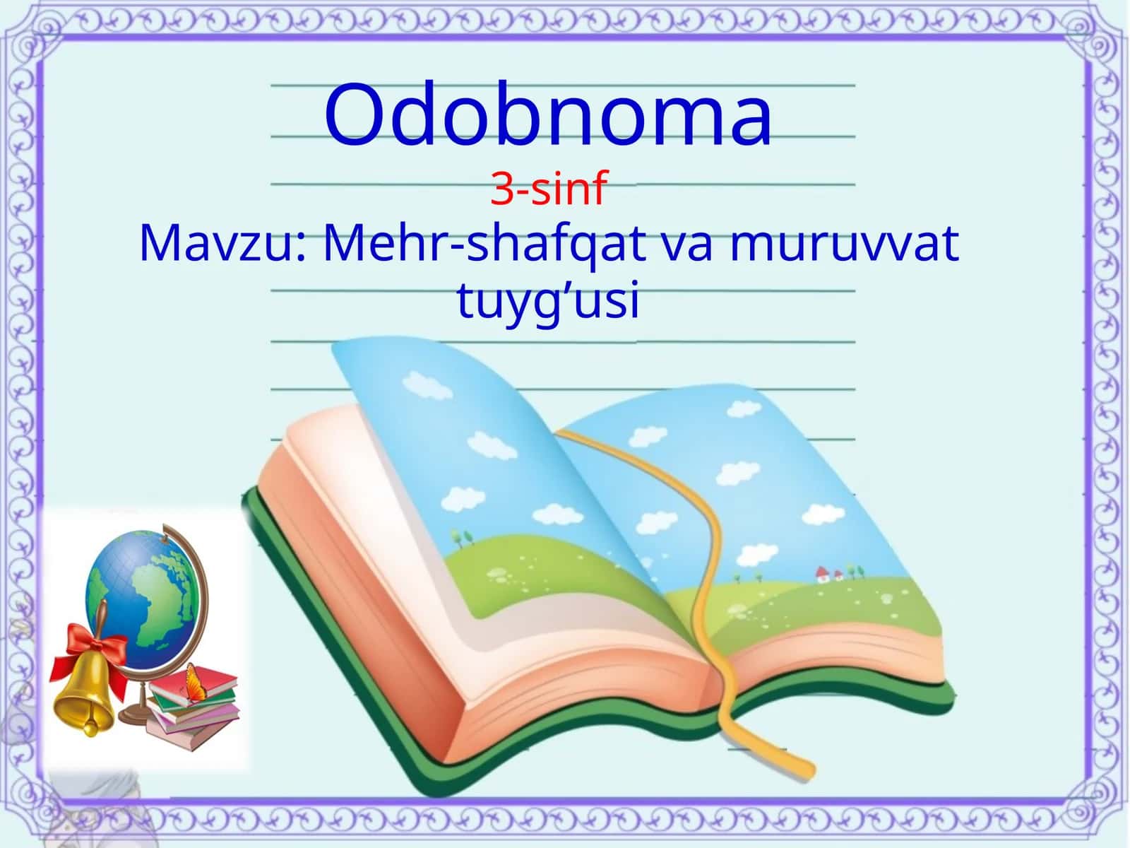 Mehr-shafqat va muruvvat tuyg’usi 1