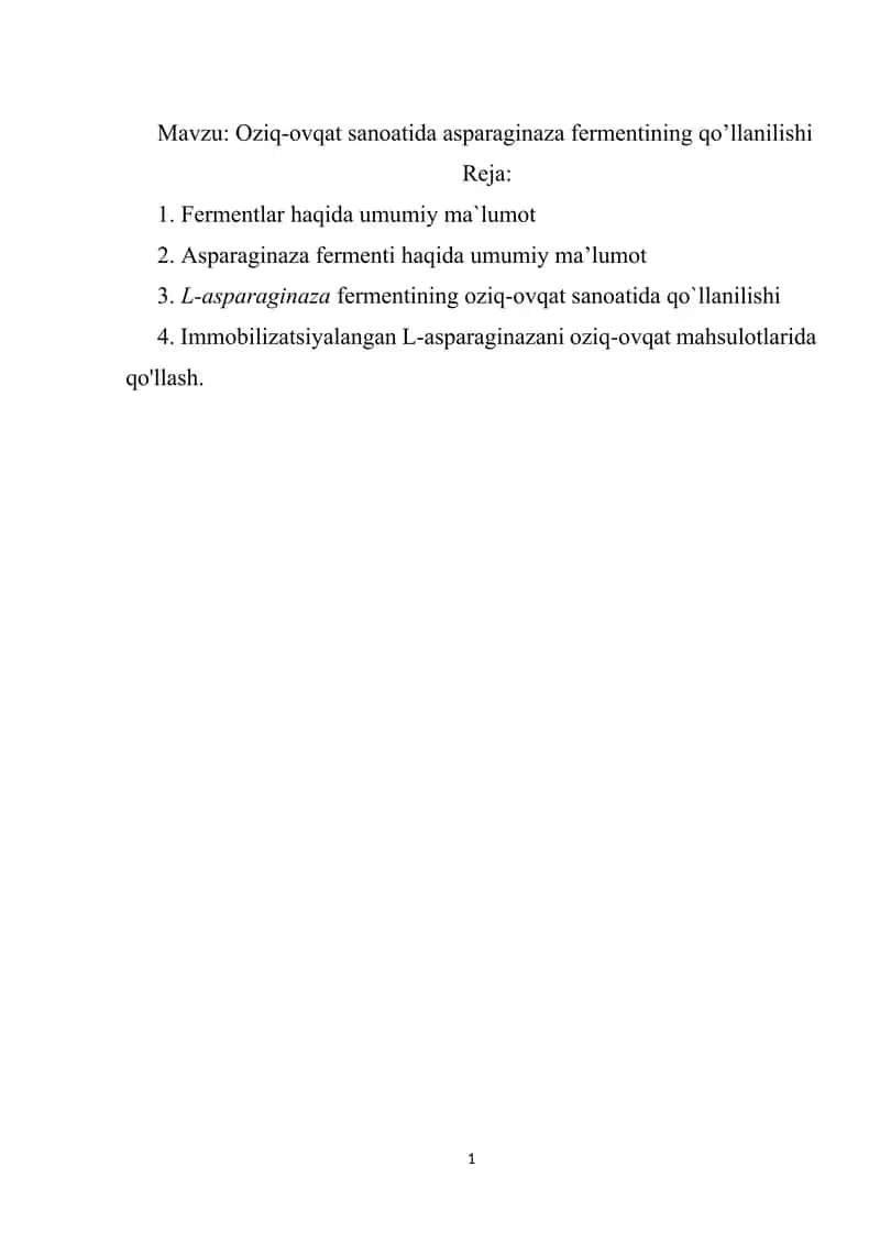 Oziq-ovqat sanoatida asparaginaza fermentining qo’llanilishi 1