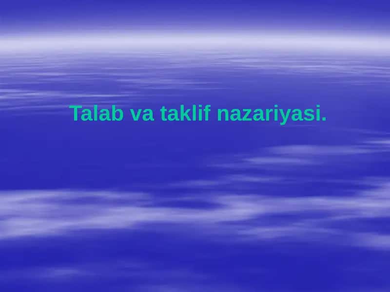 Talabvataklifnazariyasi 1
