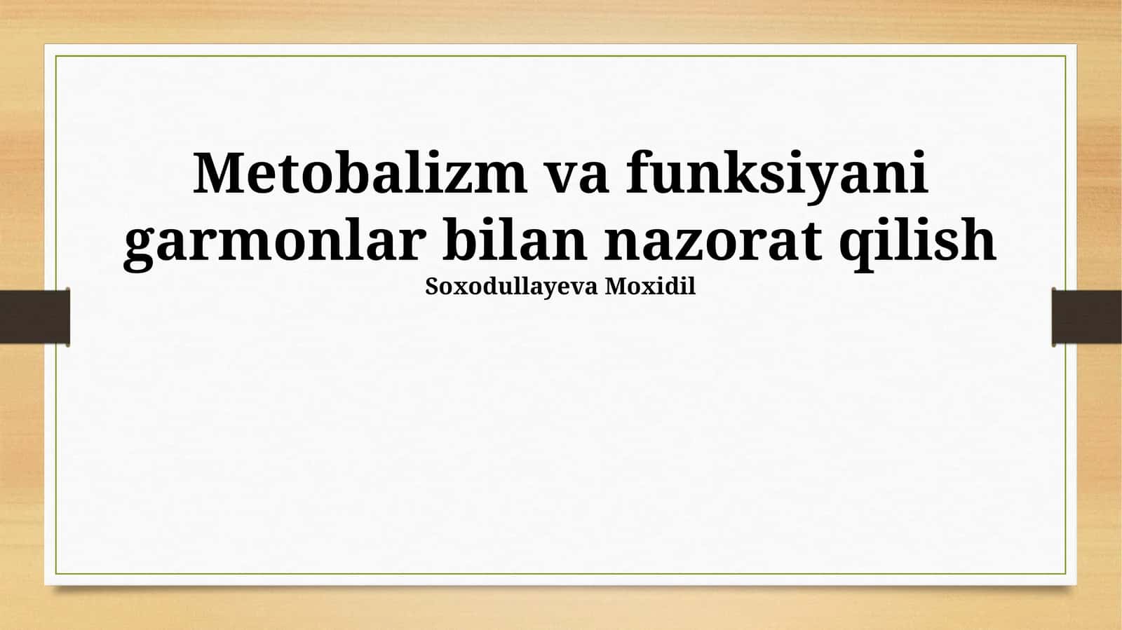 Metobalizm va funksiyani garmonlar bilan nazorat qilish 1