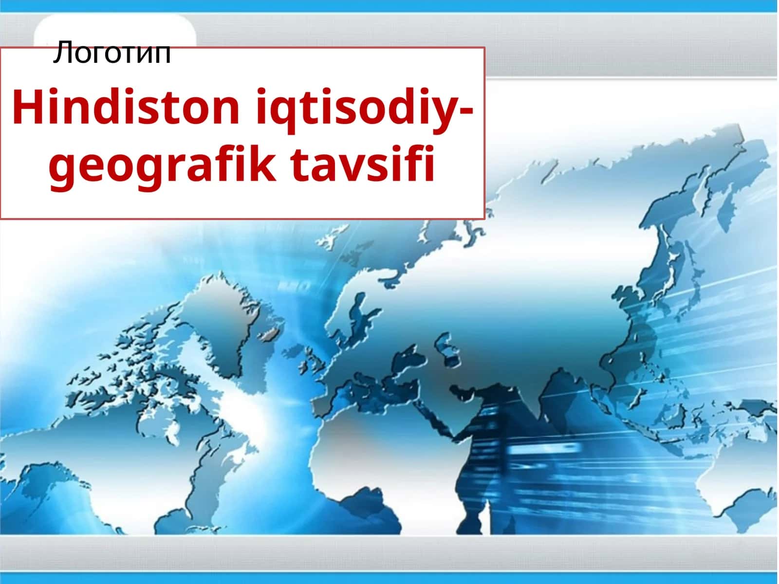 Hindiston iqtisodiy-geografik tavsifi 1