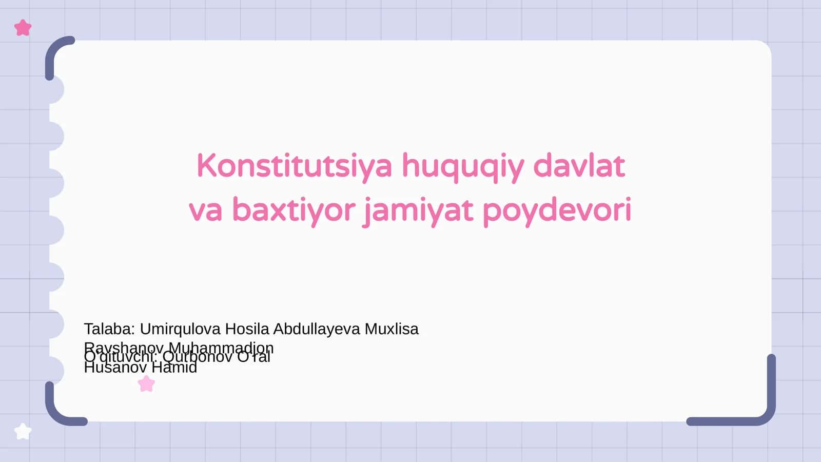 Konstitutsiya huquqiy davlat va baxtiyor jamiyat poydevori 1
