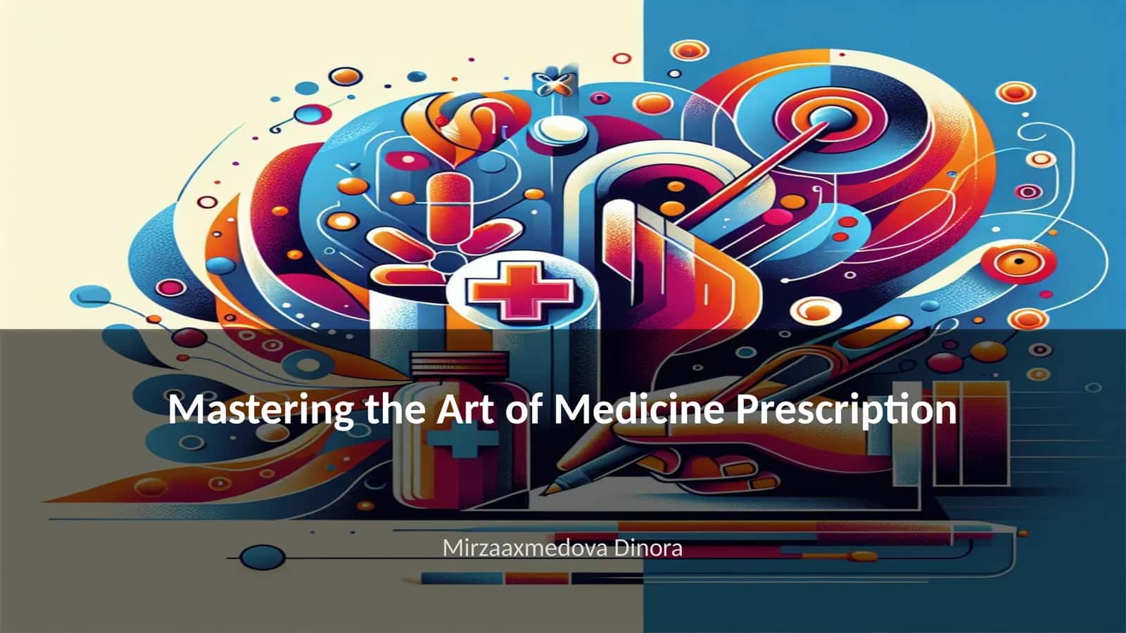 Mastering the Art of Medicine Prescription 1