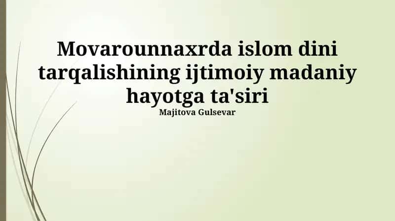 Islom dini tarqalishining ijtimoiy madaniy hayotga ta'siri 1