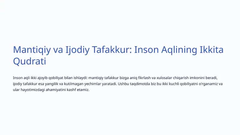Mantiqiy va Ijodiy Tafakkur: Inson Aqlining Ikkita Qudrati 1