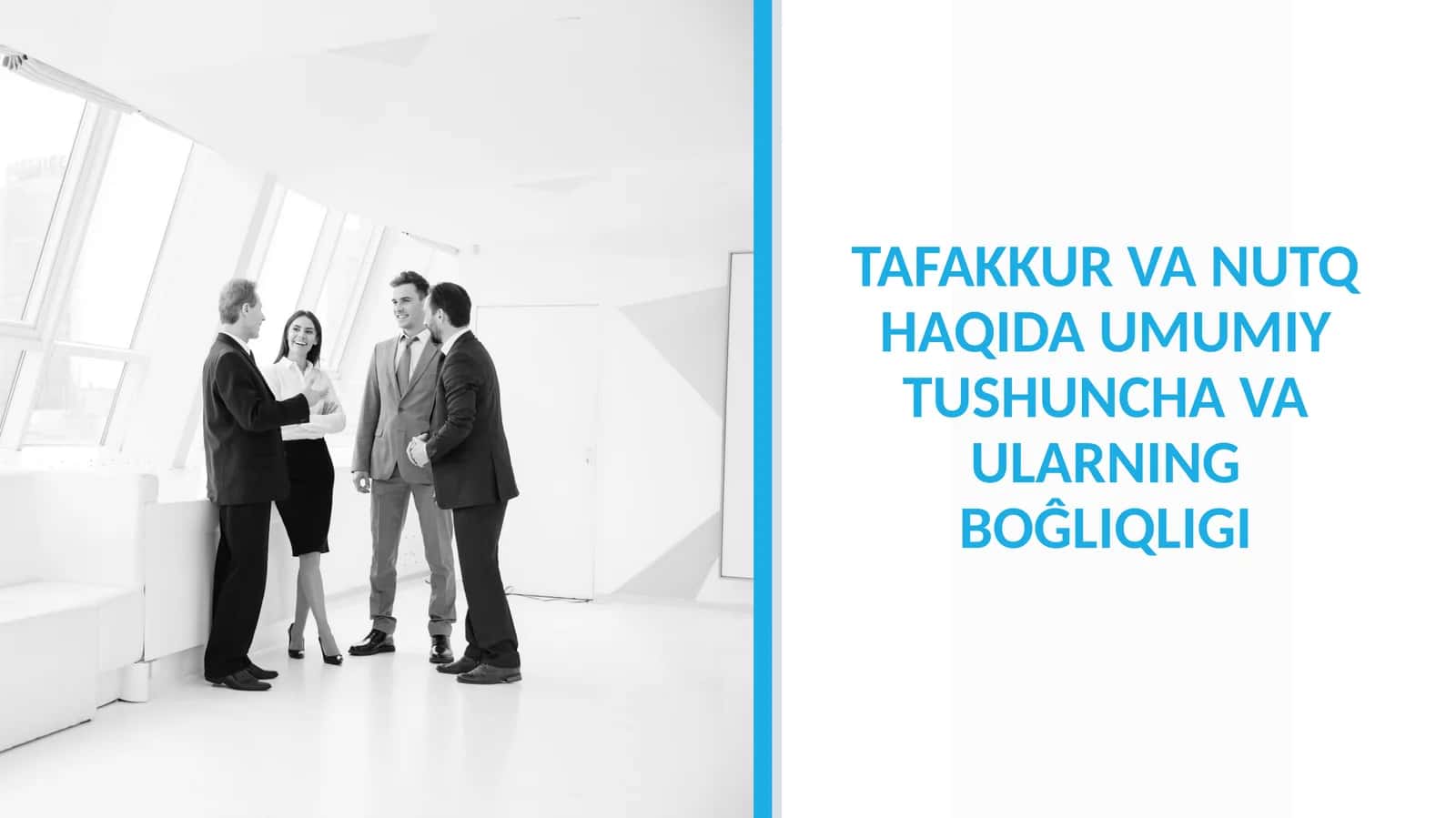 TAFAKKUR VA NUTQ HAQIDA UMUMIY TUSHUNCHA VA ULARNING BOĜLIQLIGI 1