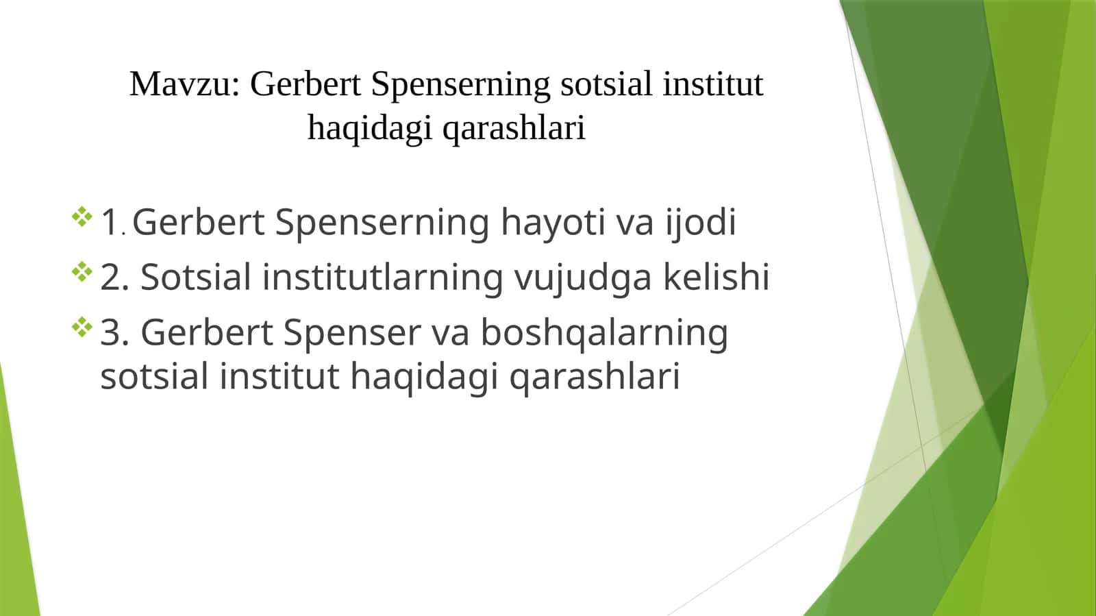 Gerbert Spenserning sotsial institut haqidagi qarashlari 1