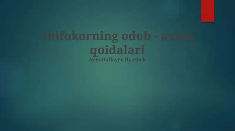 Shifokorning odob - axloq qoidalari 1