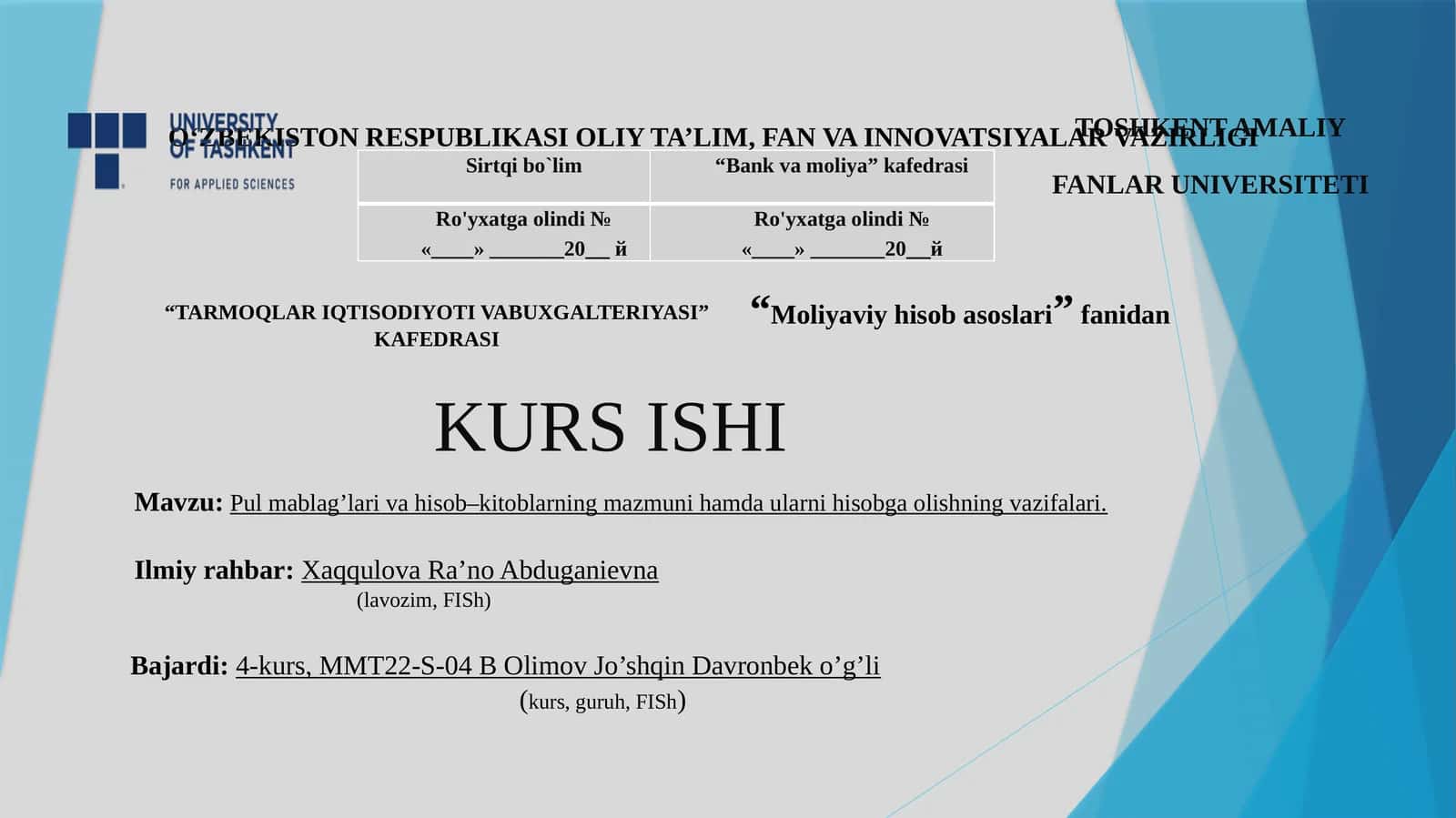 Kurs Ishi: Pul mаblаg’lаri vа hisоb–kitоblаrning mаzmuni hаmdа ulаrni hisоbgа оlishning vаzifаlаri 1