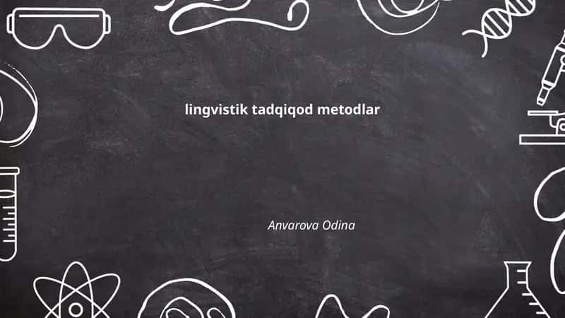 lingvistik tadqiqod metodlar 1