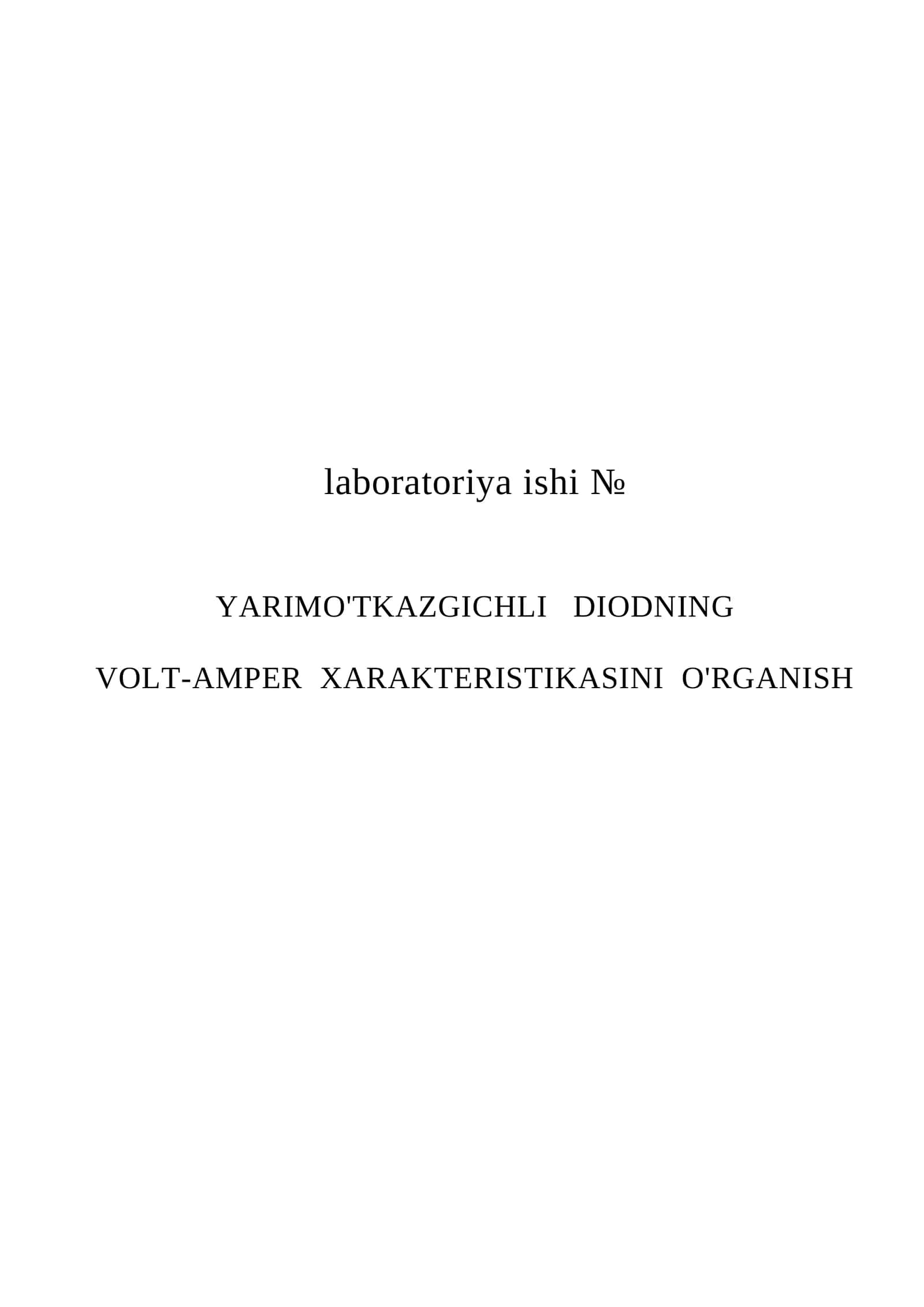 Yarimo'tkazgichli diodning Volt-Amper xarakteristikasi 1