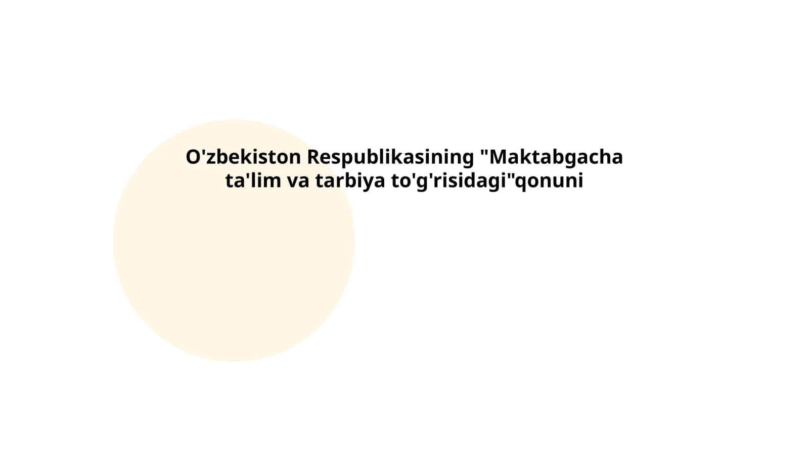 O'zbekiston Respublikasining "Maktabgacha ta'lim va tarbiya to'g'risidagi"qonuni 1