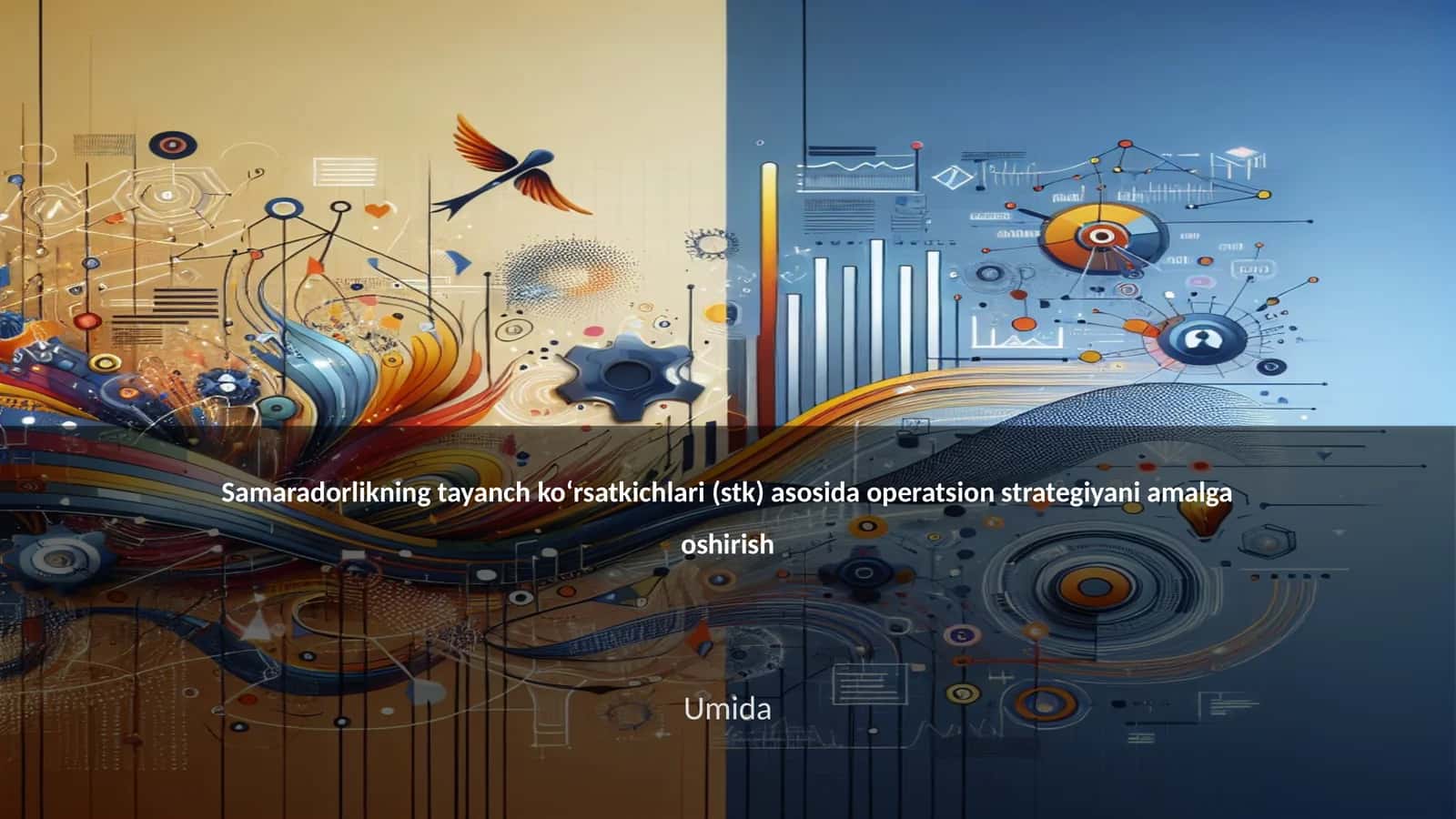 Samaradorlikning tayanch ko‘rsatkichlari (stk) asosida operatsion strategiyani amalga oshirish 1