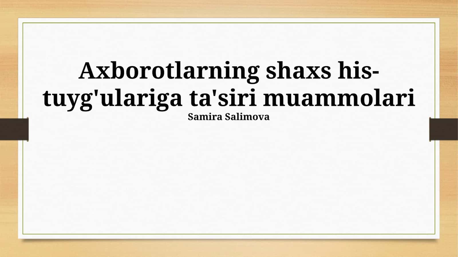 Axborotlarning shaxs his-tuyg'ulariga ta'siri muammolari 1