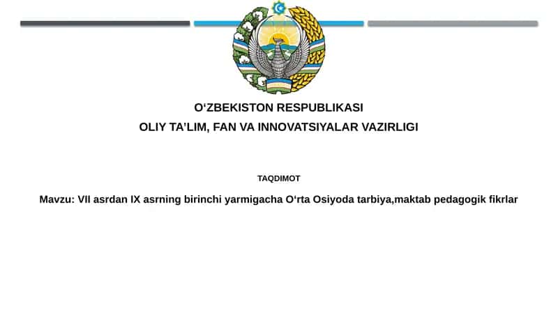 VIIasrdan IXasrning birinchi yarmigacha Oʻrta Osiyo ta'limi 1