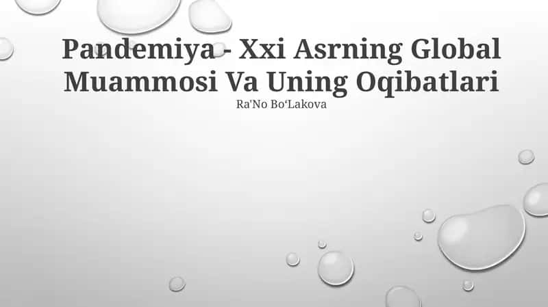 Pandemiya - Xxi Asrning Global Muammosi Va Uning Oqibatlari 1