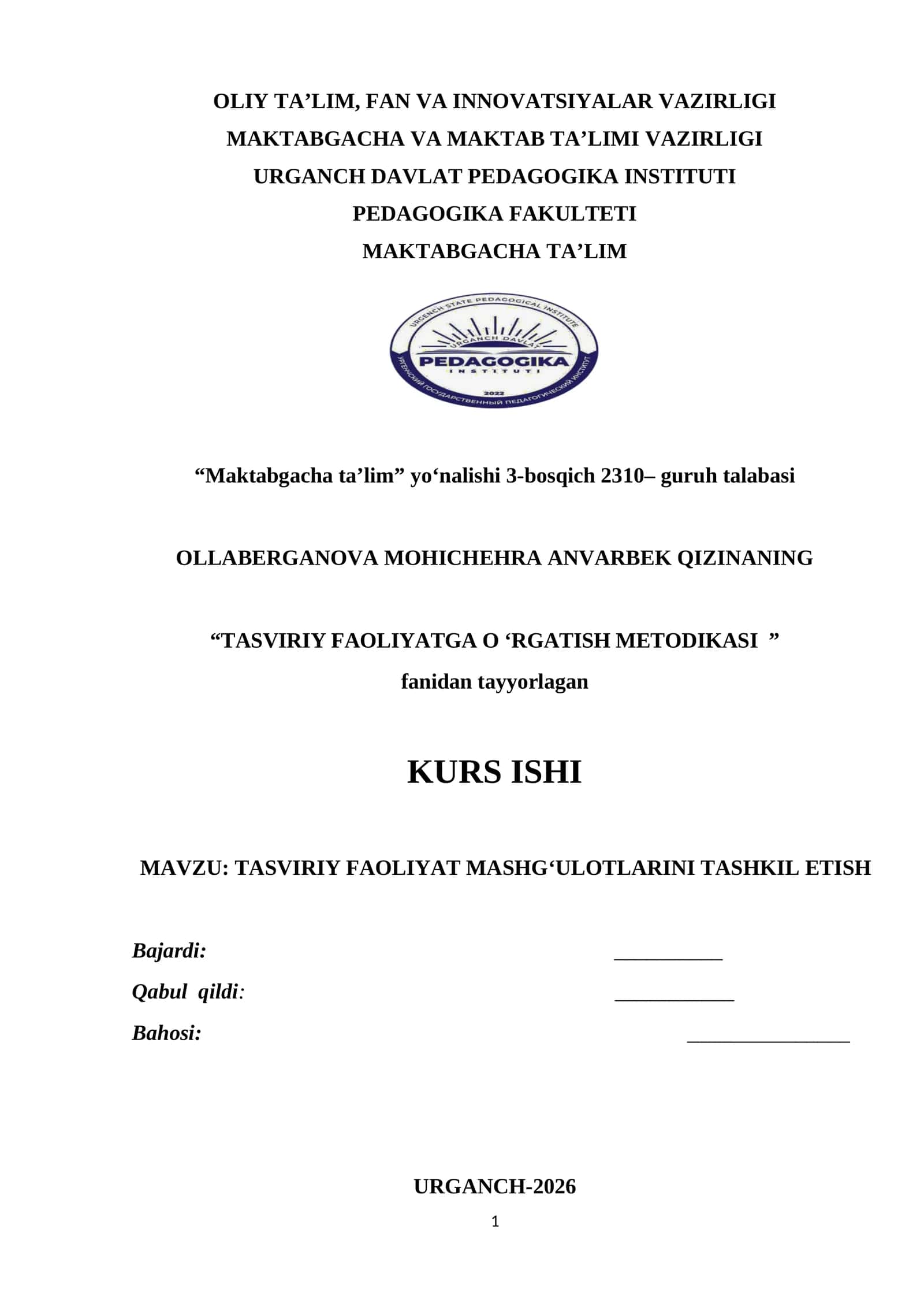 TASVIRIY FAOLIYAT MASHG‘ULOTLARINI TASHKIL ETISH 1